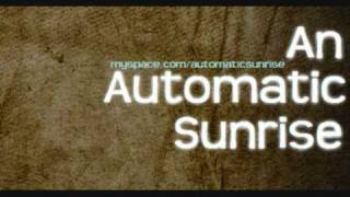 An Automatic Sunrise - January 18th