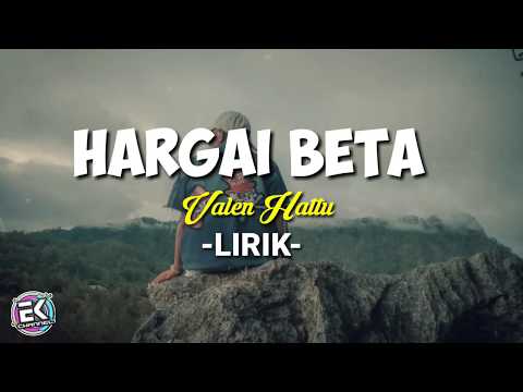 HARGA BETA-VALEN HATTU (LIRIK)