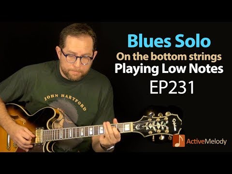 Learn a blues solo composition using low notes (bottom 3 strings - blues guitar lesson - EP231