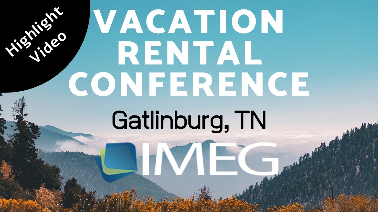 VRM Intel Live! Gatlinburg 2020 Vacation Rental Conference