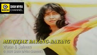 WANN &amp; SALEEM (IKLIM) - MENJEJAK BAYANG BAYANG