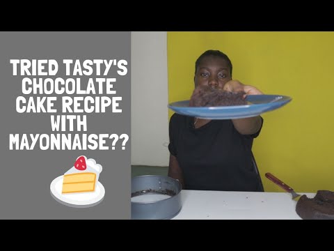 I Tried Tasty's CHOCOLATE CAKE recipe with MAYONNAISE?????? (Worth It Or HYPE)