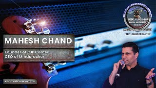 Rockin' The Code World with dotNetDave ft. Mahesh Chand Ep 15