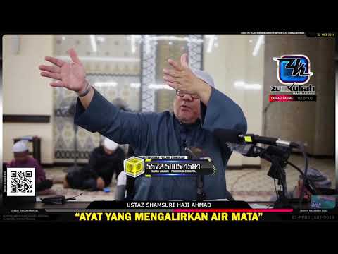 [Tazkirah]Ayat Yang Menyebabkan Nabi Mengalirkan Air Mata - Ustaz Shamsuri Haji Ahmad