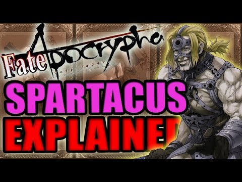 Berserker of Red: SPARTACUS Explained - Fate Apocrypha | Past & Noble Phantasm