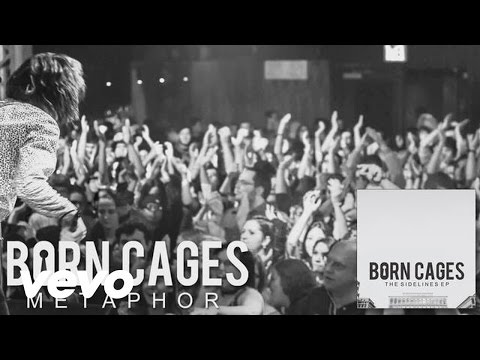Born Cages - Metaphor (audio)
