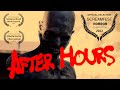 Award Winning Horror Short Film After Hours
