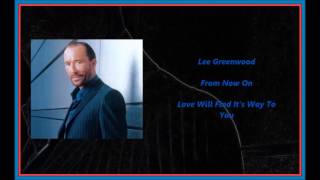 Lee Greenwood - From Now On