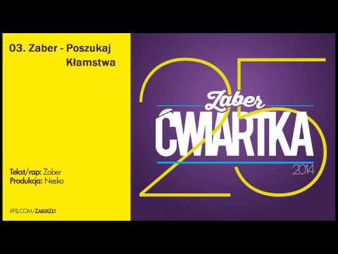03. Zaber - Poszukaj kłamstwa