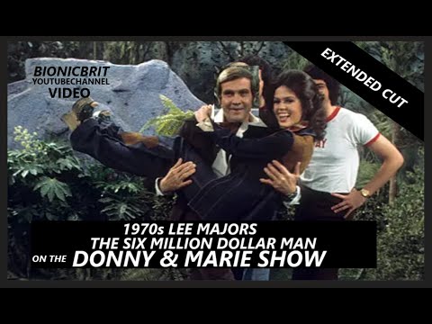 RARE EXTENDED CUT -  Lee Majors on the Donny & Marie Show. 1970s Six million dollar man tv series.