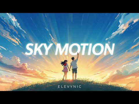 Sky Motion – Future Bass Summer Vibes | ELEVYNIC