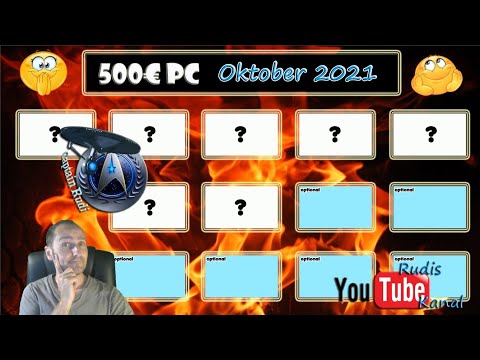 Der 500 Euro Gaming PC -- Oktober 2021 -- Rudi´s Einkaufsführer