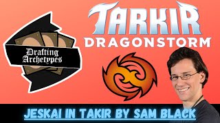 How to Draft Jeskai in #mtgtdm with Sam Black