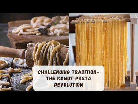 Kamut VS Regular Pasta- Texture Taste And More