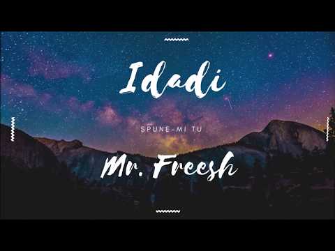 Idadi feat. MrFreesh - Spune-mi Tu