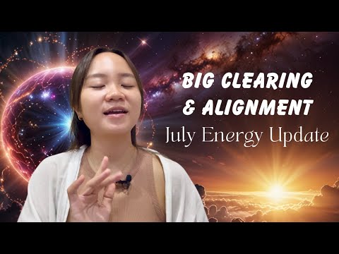 July Energy Update | Channeled Messages from the High Council of Light