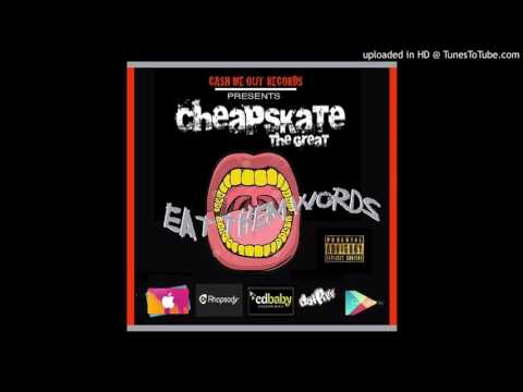 Cheapskate-The-Great-Eat-Them-Words-Produced-By-K-Rock