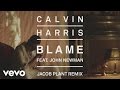 Calvin Harris - Blame (Jacob Plant Remix) [Audio] ft. John Newman