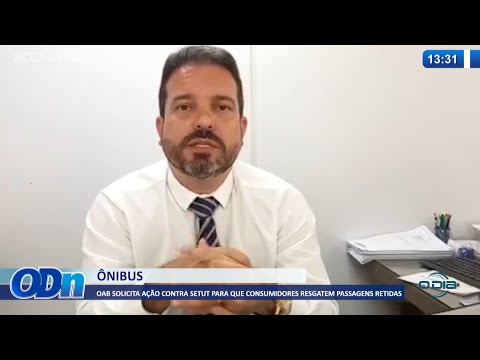 OAB solicita ação contra SETUT para que consumidores resgatem passagens retidas 31 03 2022