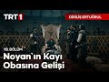 Diriliş Ertuğrul 118. Bölüm - Noyan'ın Kayı Obasına Gelişi