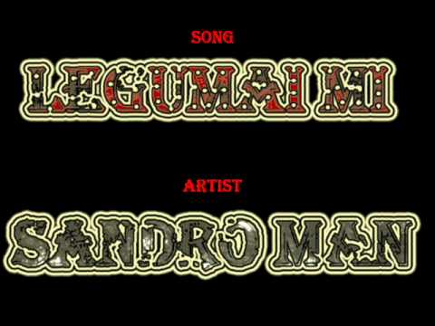 Sandro Man - Legumai Mi(2011)Sandro Man