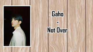 가호 (Gaho) - Not Over [Ost The last Empress part.2] (Lirik dan terjemahan)