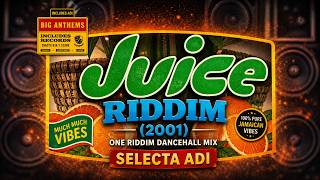 Download lagu Juice Riddim (2001) 🔥 | One Riddim Dancehall Mix | Selecta Adi mp3