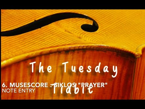 6. The Tuesday Tidbit: MuseScore-Using a Music Notation Application