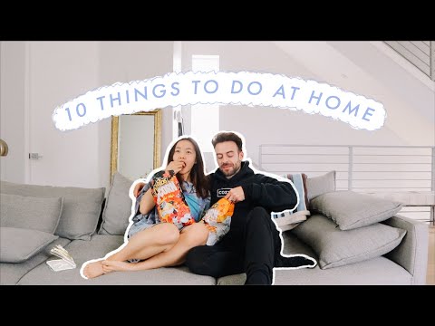 10 Things To Do At Home
