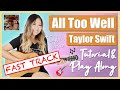 All Too Well Guitar Lesson Tutorial EASY - Taylor Swift (Red TV) FAST TRACK [Full Play Along]