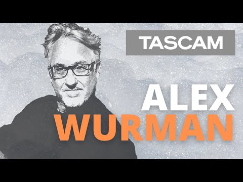 TASCAM Artist - Film Composer, Alex Wurman