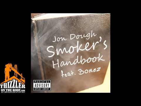 Jon Dough ft. Bonez - Smokers Handbook [Thizzler.com]
