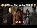 Waha Didi Waha Didi Hot Webseries