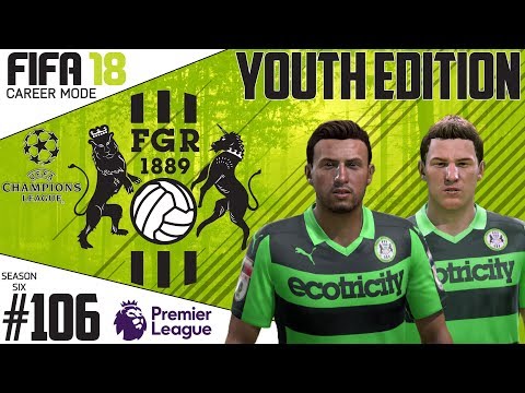 Fifa 18 Career Mode  - Youth Edition - Forest Green Rovers - EP 106