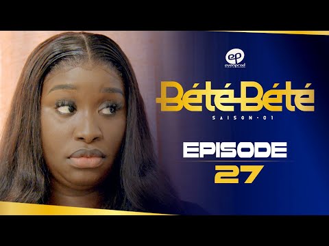 BÉTÉ BÉTÉ - Saison 1 - Episode 27 ** VOSTFR **