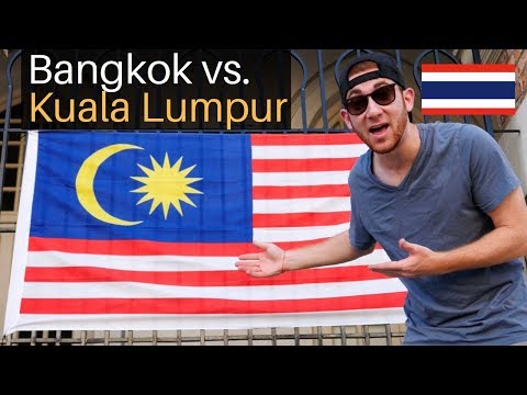 Bangkok vs. Kuala Lumpur (Which is Better?)