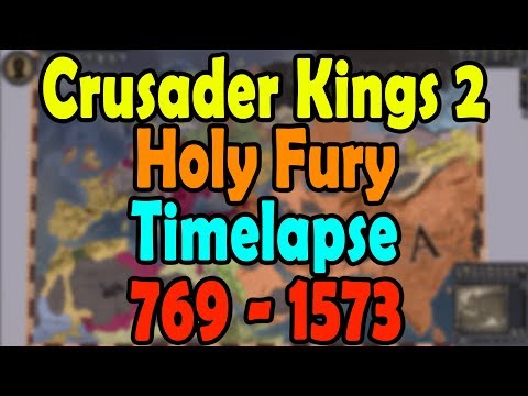Crusader Kings 2 Holy Fury Timelapse 769-1573