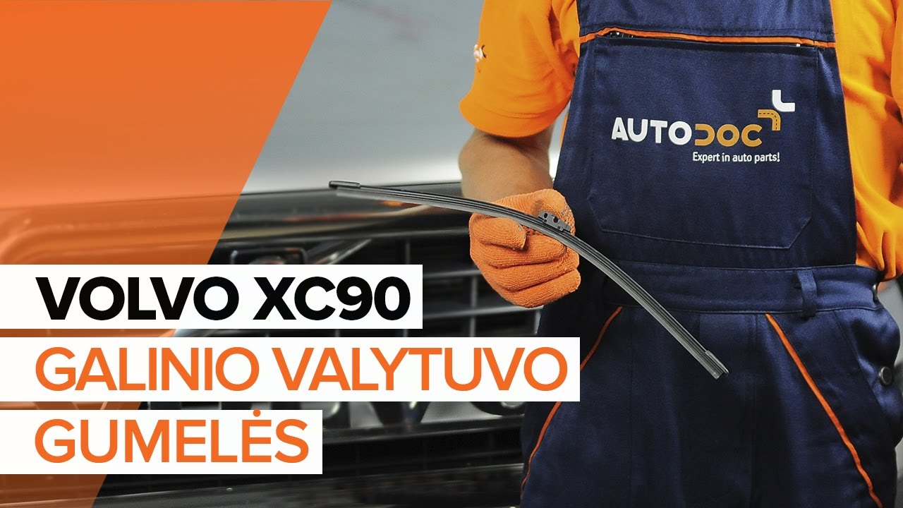Kaip pakeisti Volvo XC90 1 valytuvų: galas - keitimo instrukcija