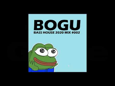 Bass House 2020 Mix #002 - Bogu