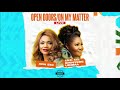 ADA EHI X CHINYERE UDOMA OPEN DOORS ON MY MATTER Audio