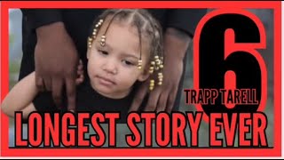 Trapp Tarell - The Longest Story Ever (Pt.6) (OFFICIAL VIDEO)