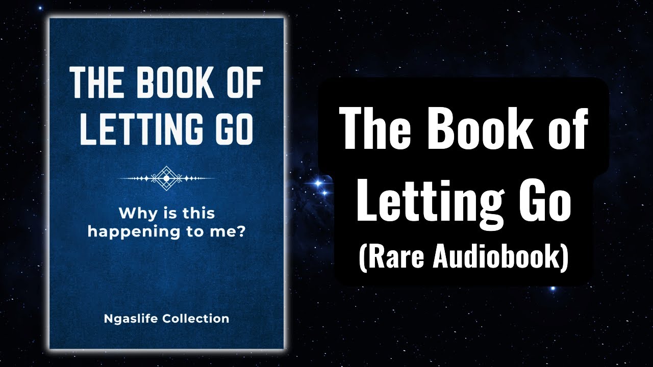 The Book of Letting Go - Overcoming Life's Challenges Audiobook