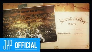 DAY6 &quot;Beautiful Feeling&quot; M/V