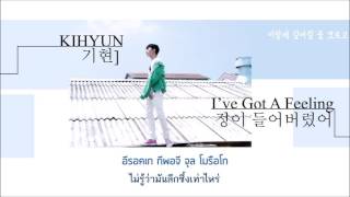 [THAISUB]KIHYUN(기현) - I&#39;ve got a feeling (정이 들어버렸어)