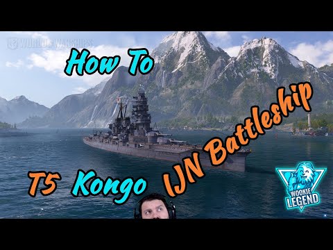 World of Warships | How to for Beginners Kongo Super Fast BB | Wookie Legend