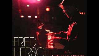 Fred Hersch - In the wee small hours of the morning