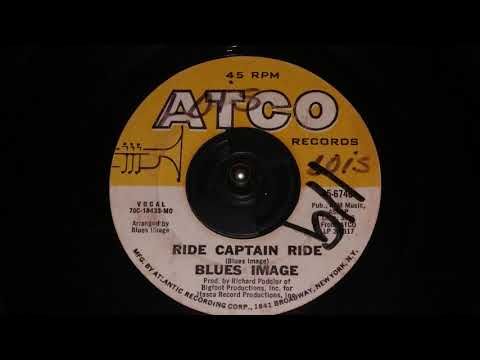 Blues Image - Ride Captain Ride (1970 Mono)