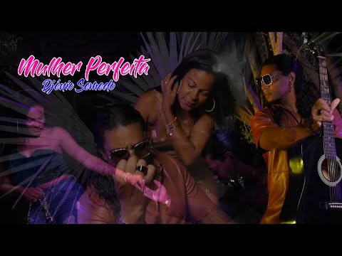 Djénio Semedo - Mulher Perfeita  ( Oficial Vídeo )