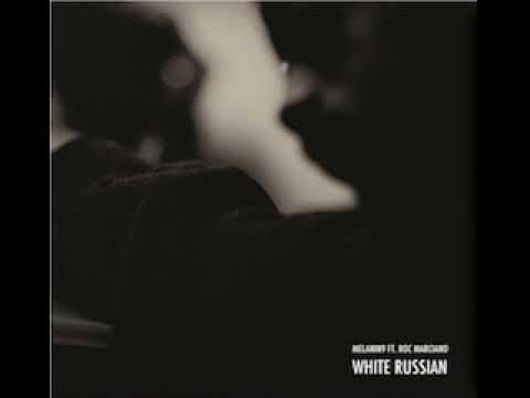 Melanin 9 ft. Roc Marciano - White Russian (NEKONERZ Remix)