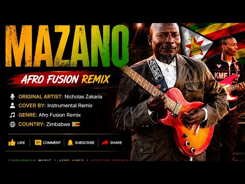 Nicholas Zakaria Mazano Afro Fusion Remix